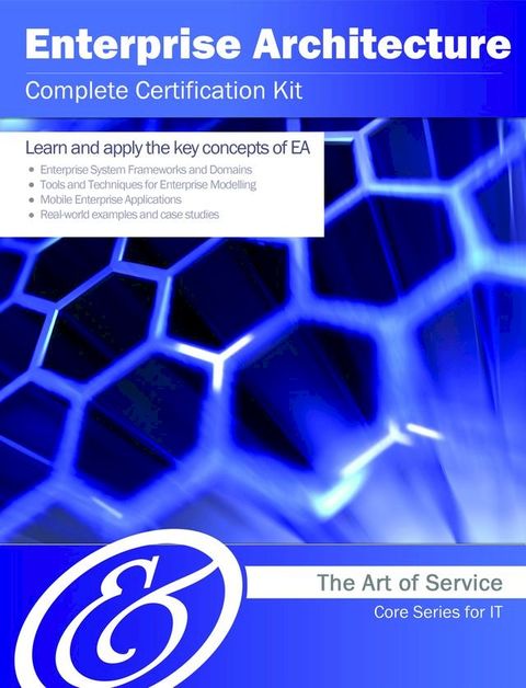 Enterprise Architecture Complete Certification Kit - Core Series for IT(Kobo/電子書)