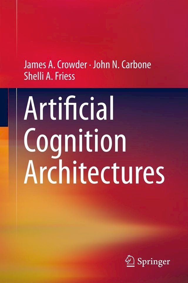  Artificial Cognition Architectures(Kobo/電子書)