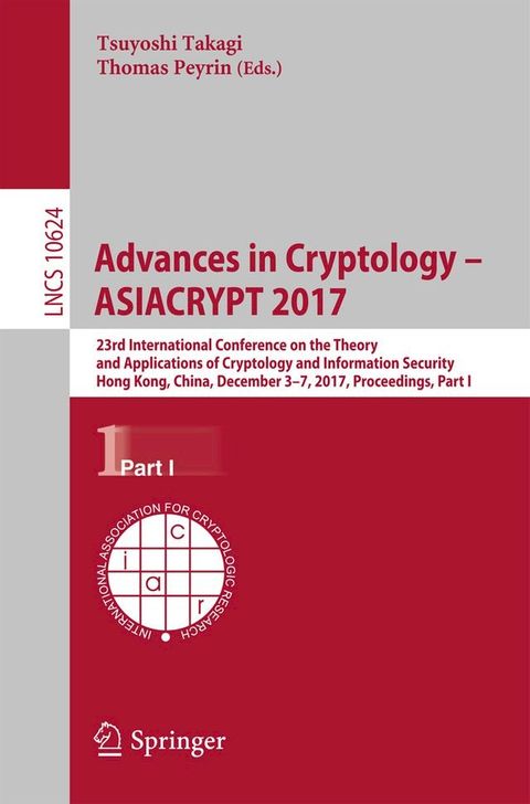 Advances in Cryptology – ASIACRYPT 2017(Kobo/電子書)