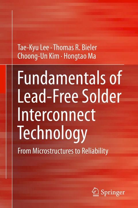 Fundamentals of Lead-Free Solder Interconnect Technology(Kobo/電子書)