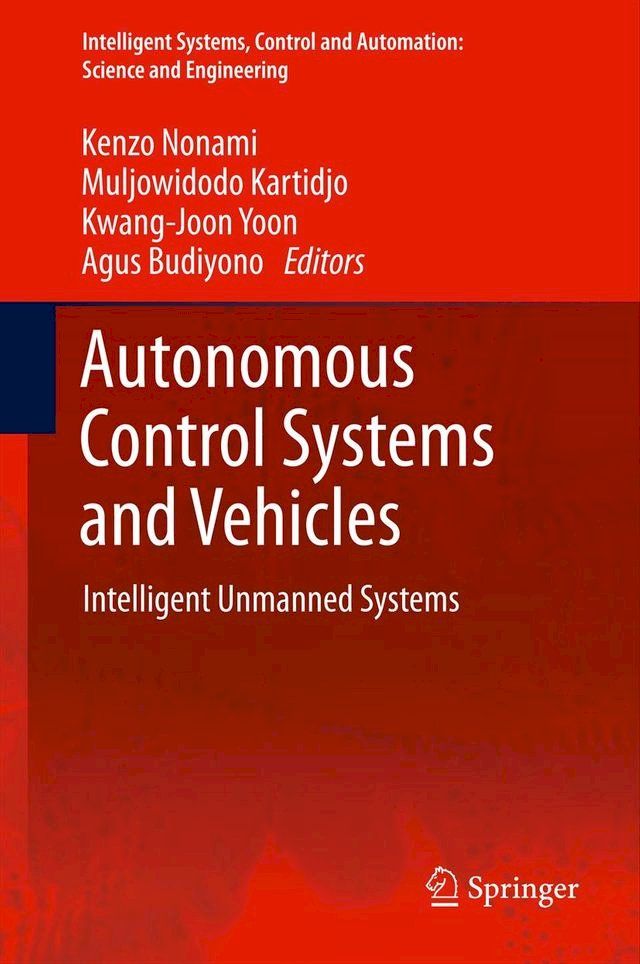  Autonomous Control Systems and Vehicles(Kobo/電子書)