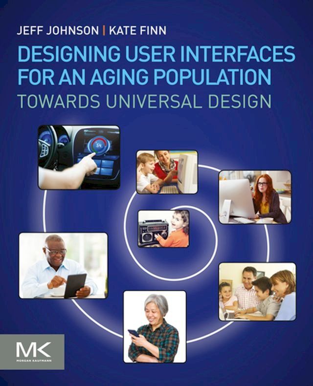  Designing User Interfaces for an Aging Population(Kobo/電子書)