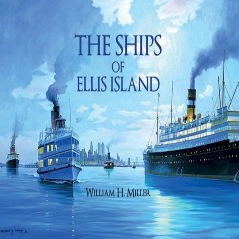 The Ships of Ellis Island(Kobo/電子書)