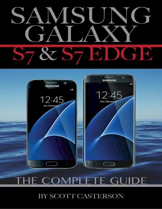  Samsung Galaxy S7 & S7 Edge: The Complete Guide(Kobo/電子書)