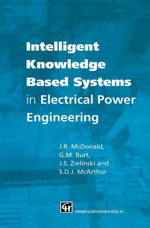 Intelligent knowledge based systems in electrical power engineering(Kobo/電子書)