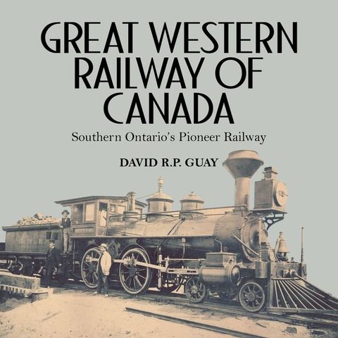 Great Western Railway of Canada(Kobo/電子書)