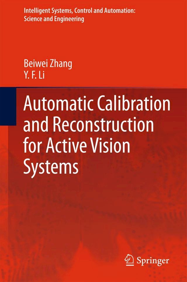  Automatic Calibration and Reconstruction for Active Vision Systems(Kobo/電子書)