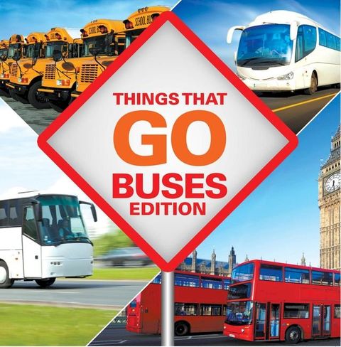 Things That Go - Buses Edition(Kobo/電子書)