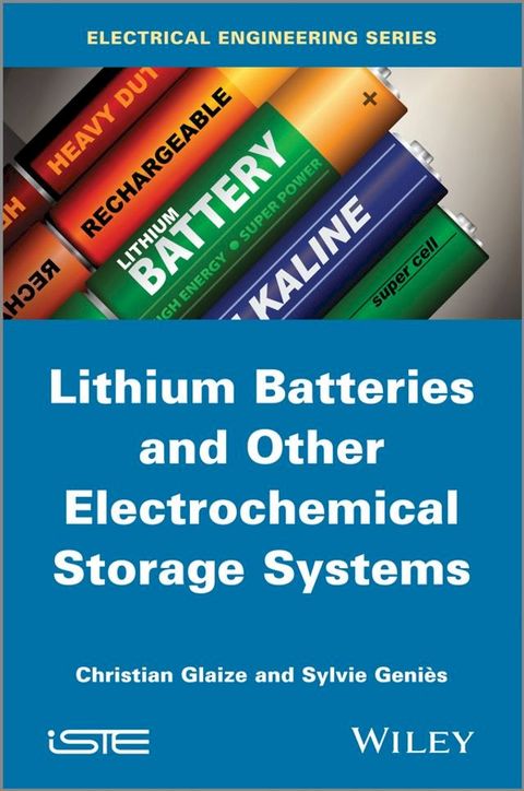 Lithium Batteries and other Electrochemical Storage Systems(Kobo/電子書)