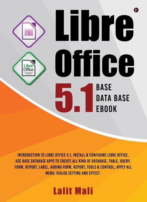 Libre office 5.1 Base Database eBook(Kobo/電子書)