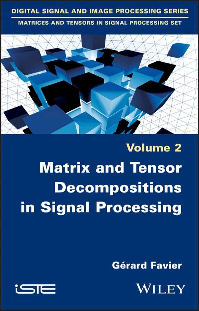  Matrix and Tensor Decompositions in Signal Processing, Volume 2(Kobo/電子書)