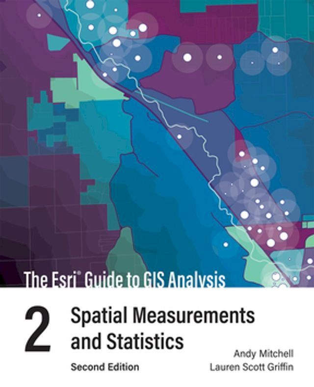  The Esri Guide to GIS Analysis, Volume 2(Kobo/電子書)