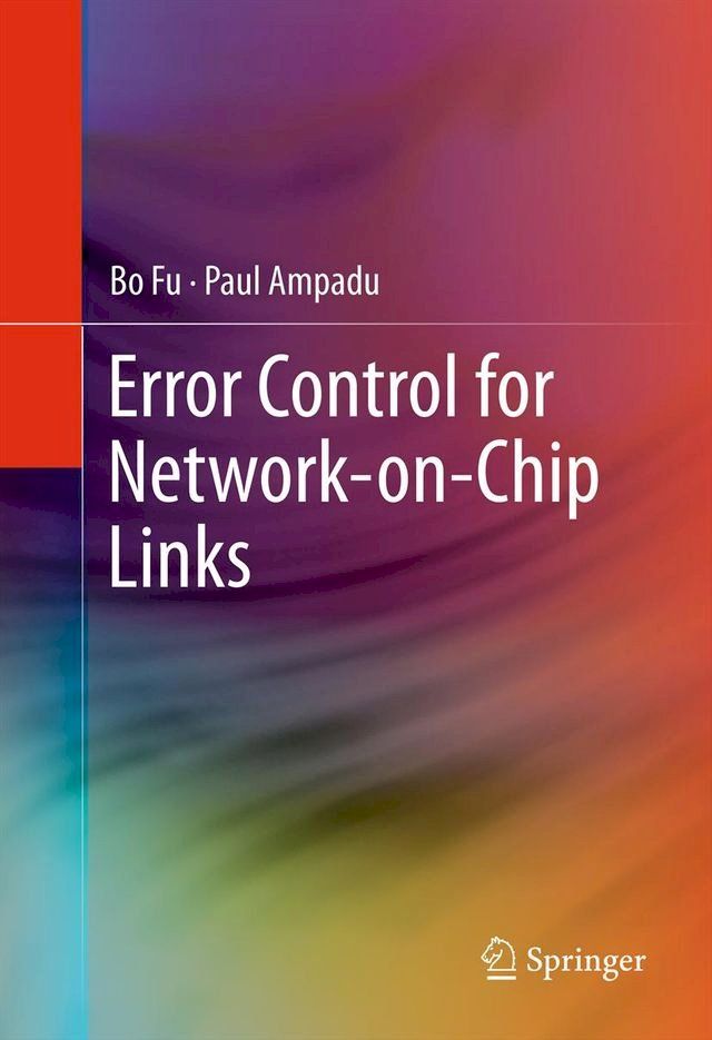  Error Control for Network-on-Chip Links(Kobo/電子書)