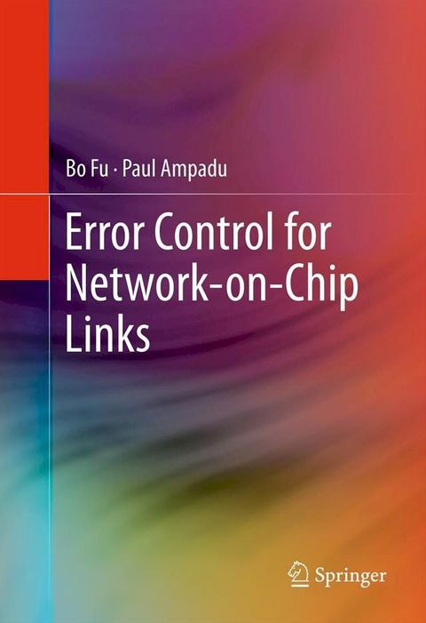 Error Control for Network-on-Chip Links(Kobo/電子書)