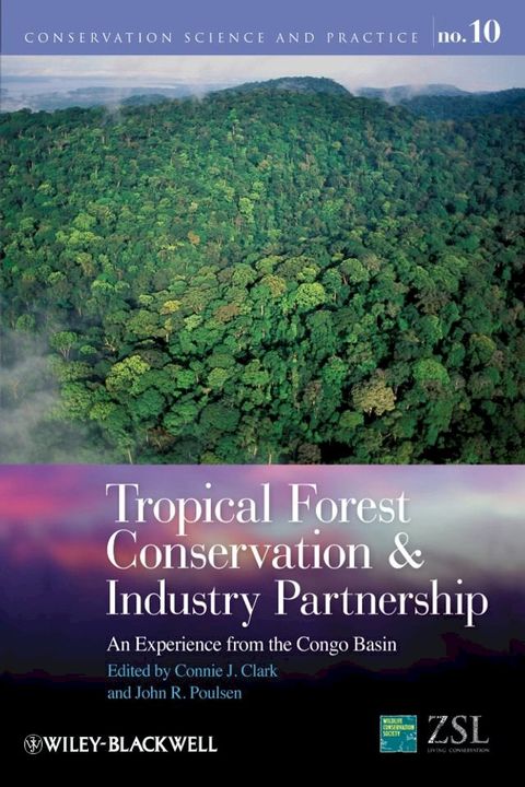 Tropical Forest Conservation and Industry Partnership(Kobo/電子書)