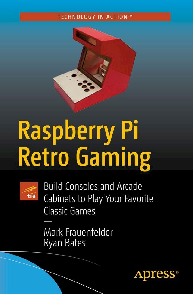  Raspberry Pi Retro Gaming(Kobo/電子書)