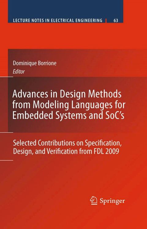 Advances in Design Methods from Modeling Languages for Embedded Systems and SoC’s(Kobo/電子書)