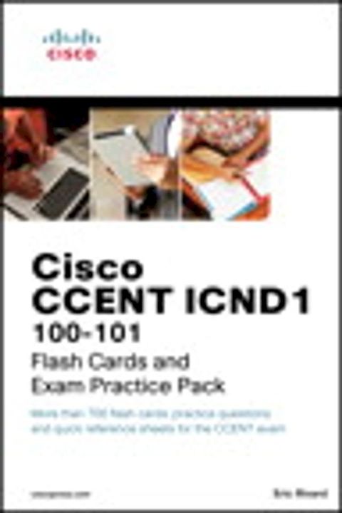 CCENT ICND1 100-101 Flash Cards and Exam Practice Pack(Kobo/電子書)