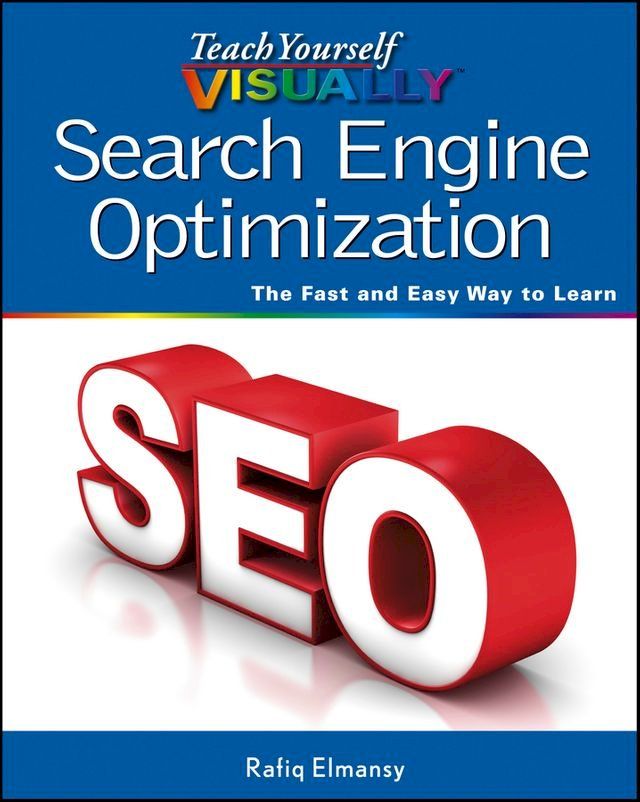  Teach Yourself VISUALLY Search Engine Optimization (SEO)(Kobo/電子書)