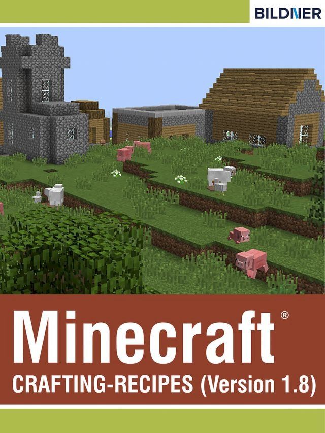  Crafting-Recipes for Minecraft(Kobo/電子書)