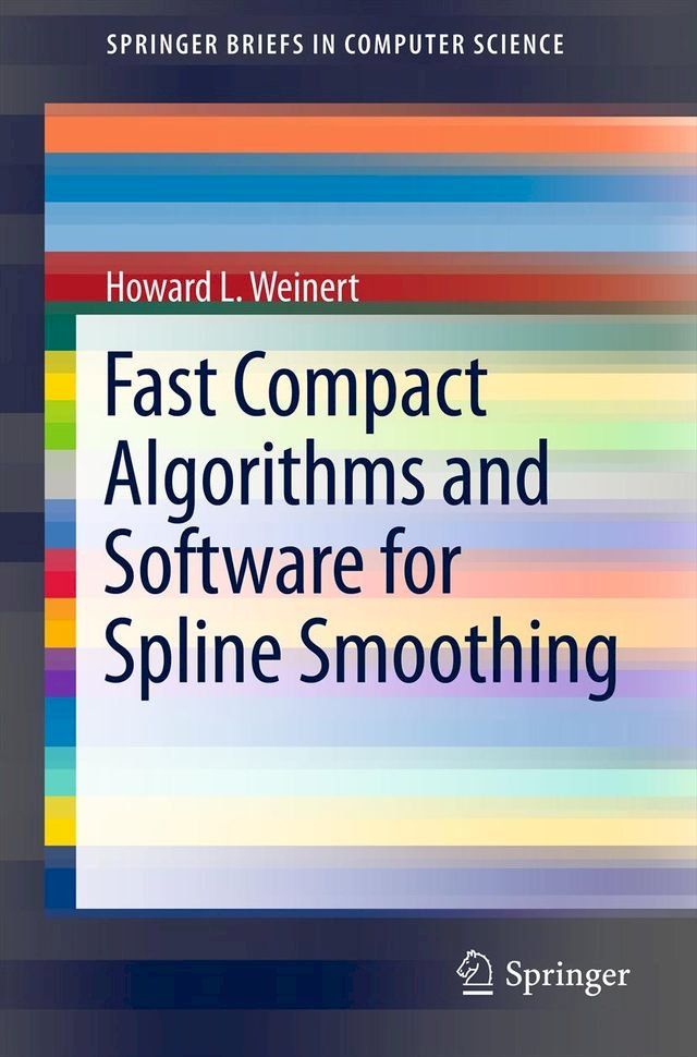  Fast Compact Algorithms and Software for Spline Smoothing(Kobo/電子書)