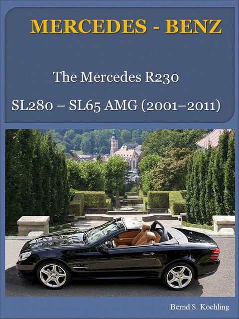 Mercedes-Benz R230 SL with buyer's guide and VIN/data card explanation(Kobo/電子書)