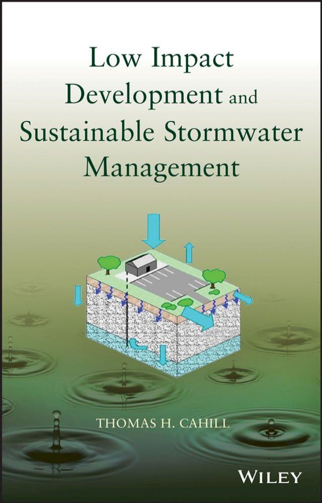  Low Impact Development and Sustainable Stormwater Management(Kobo/電子書)