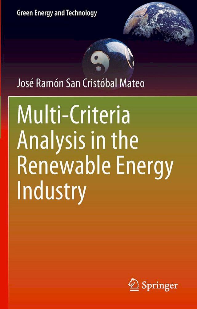  Multi Criteria Analysis in the Renewable Energy Industry(Kobo/電子書)