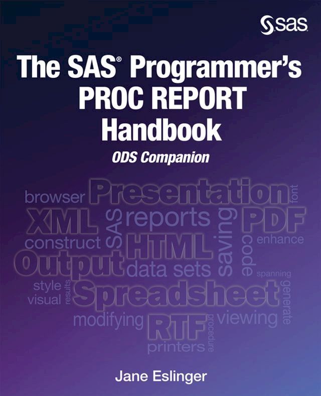  The SAS Programmer's PROC REPORT Handbook(Kobo/電子書)