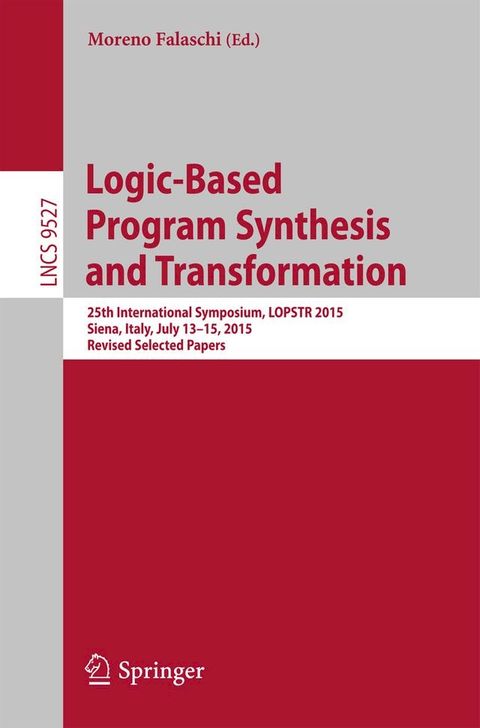 Logic-Based Program Synthesis and Transformation(Kobo/電子書)