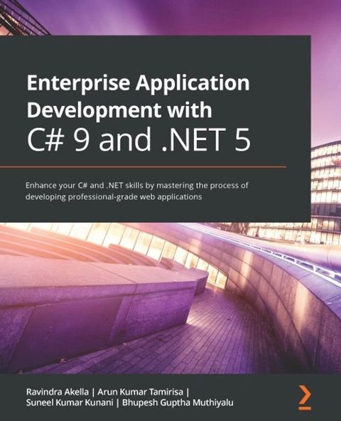 Enterprise Application Development with C# 9 and .NET 5(Kobo/電子書)