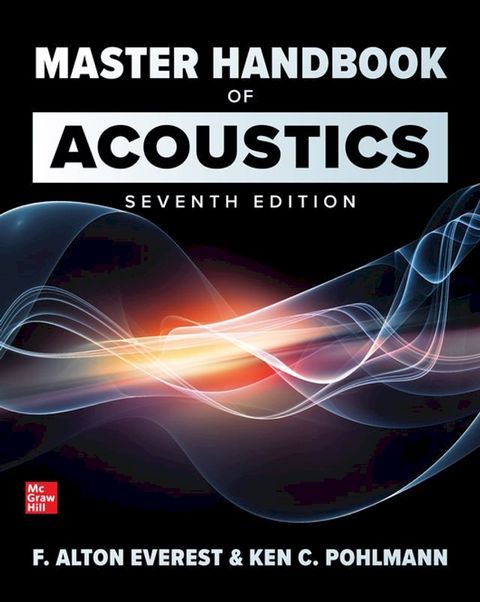 Master Handbook of Acoustics, Seventh Edition(Kobo/電子書)