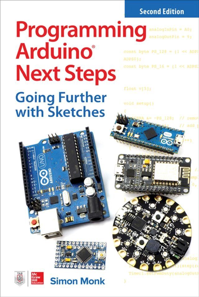  Programming Arduino Next Steps: Going Further with Sketches, Second Edition(Kobo/電子書)