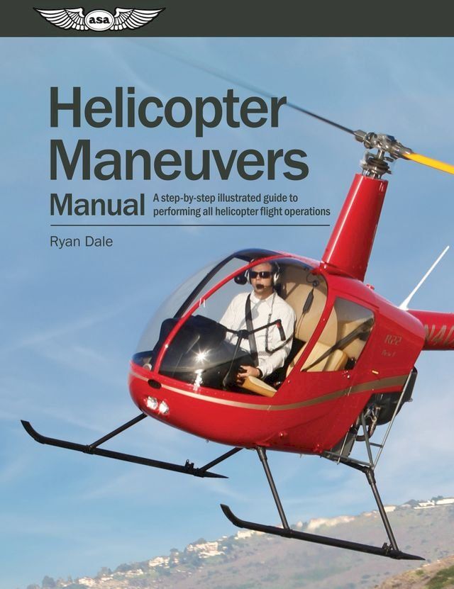  Helicopter Maneuvers Manual(Kobo/電子書)