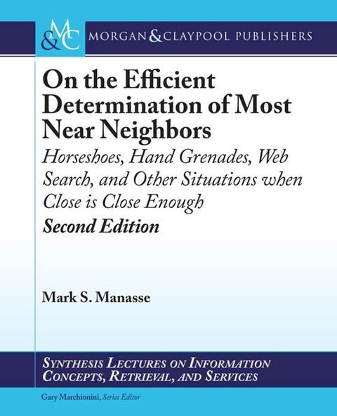 On the Efficient Determination of Most Near Neighbors(Kobo/電子書)