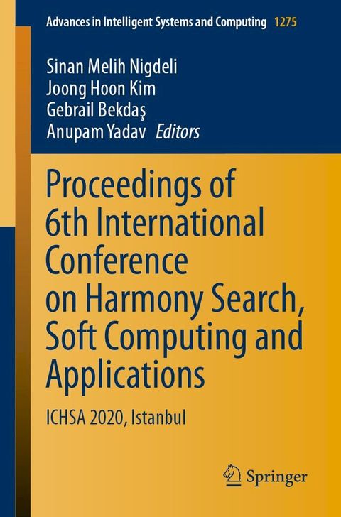 Proceedings of 6th International Conference on Harmony Search, Soft Computing and Applications(Kobo/電子書)