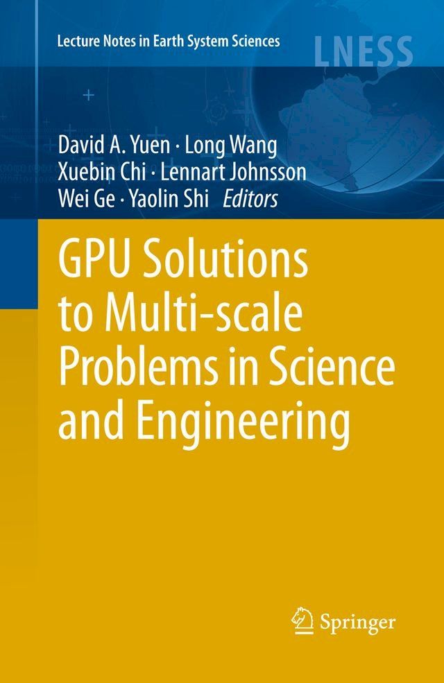  GPU Solutions to Multi-scale Problems in Science and Engineering(Kobo/電子書)