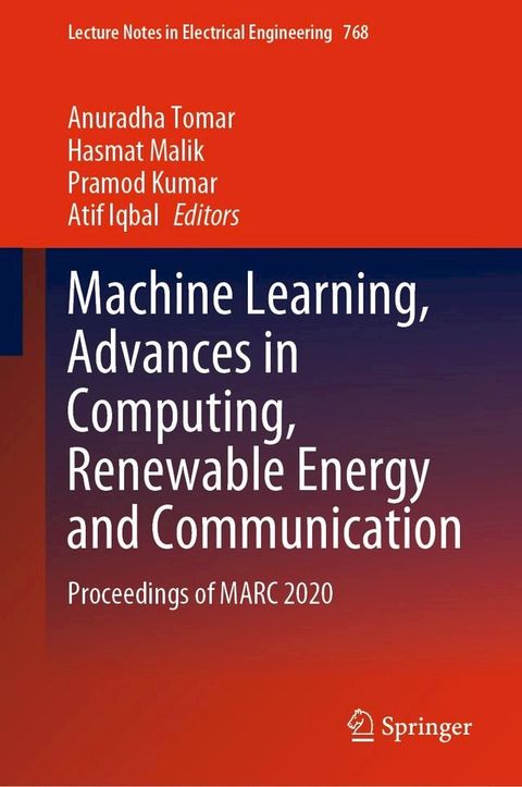 Machine Learning, Advances in Computing, Renewable Energy and Communication(Kobo/電子書)