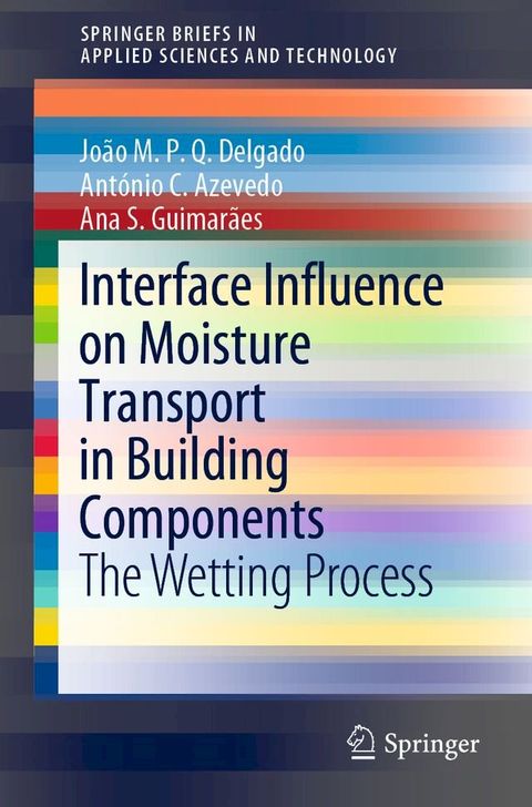 Interface Influence on Moisture Transport in Building Components(Kobo/電子書)