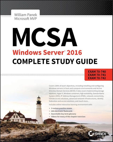 MCSA Windows Server 2016 Complete Study Guide(Kobo/電子書)