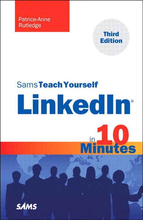 Sams Teach Yourself LinkedIn in 10 Minutes(Kobo/電子書)