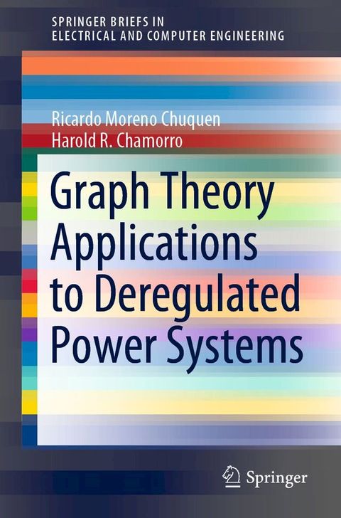 Graph Theory Applications to Deregulated Power Systems(Kobo/電子書)