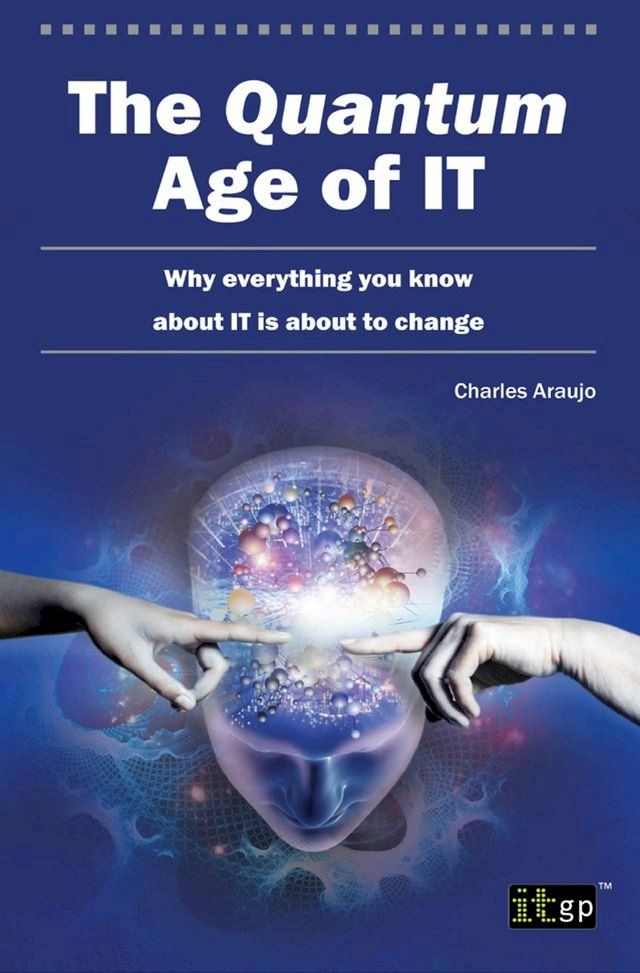  The Quantum Age of IT(Kobo/電子書)