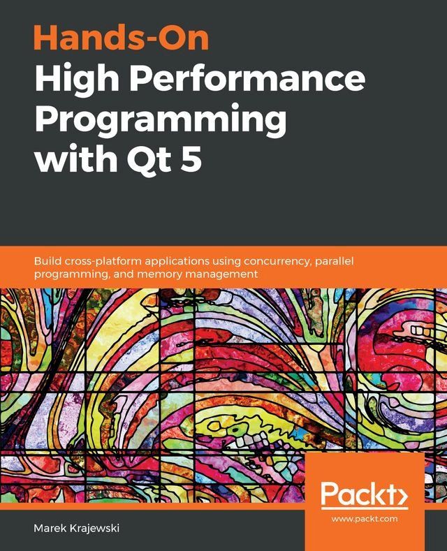  Hands-On High Performance Programming with Qt 5(Kobo/電子書)