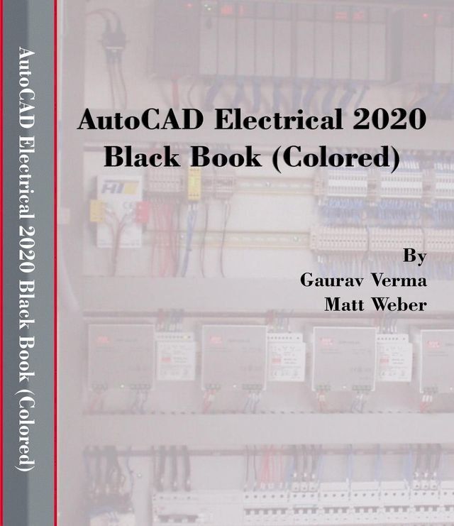  AutoCAD Electrical 2020 Black Book(Kobo/電子書)