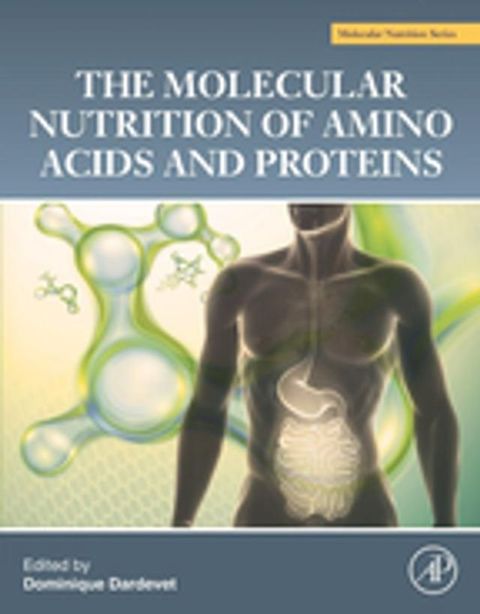 The Molecular Nutrition of Amino Acids and Proteins(Kobo/電子書)