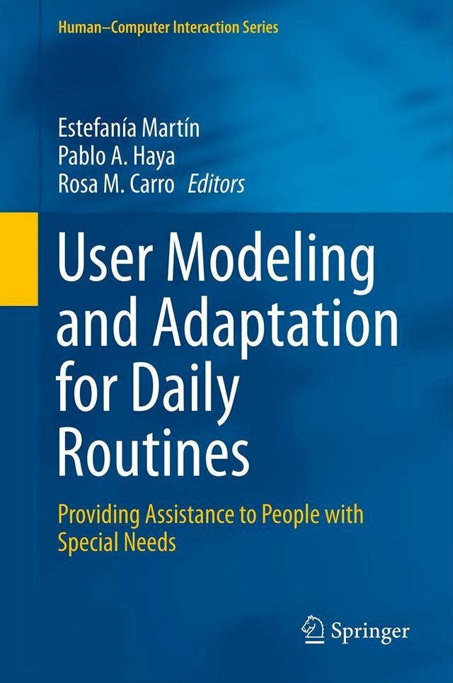  User Modeling and Adaptation for Daily Routines(Kobo/電子書)