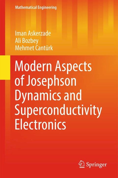 Modern Aspects of Josephson Dynamics and Superconductivity Electronics(Kobo/電子書)