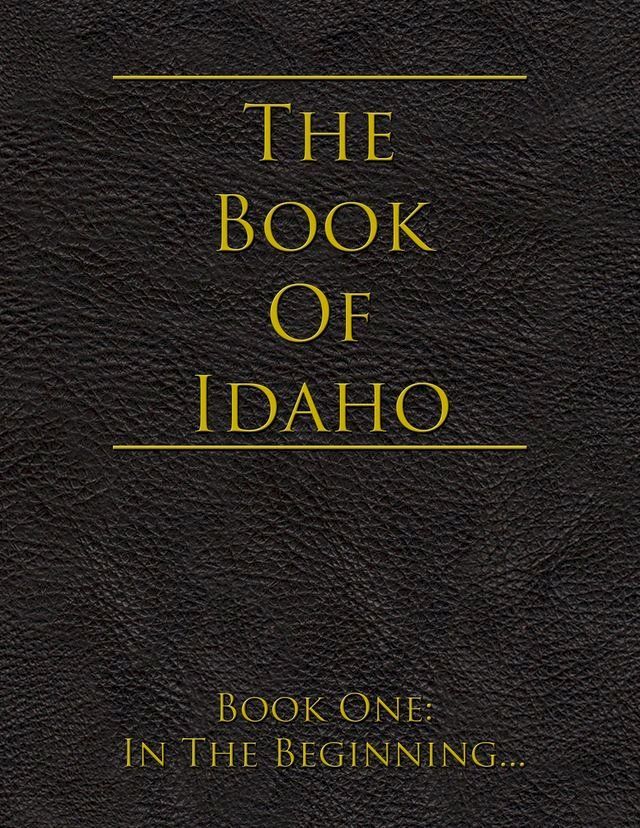  The Book of Idaho: Book One: In the Beginning(Kobo/電子書)