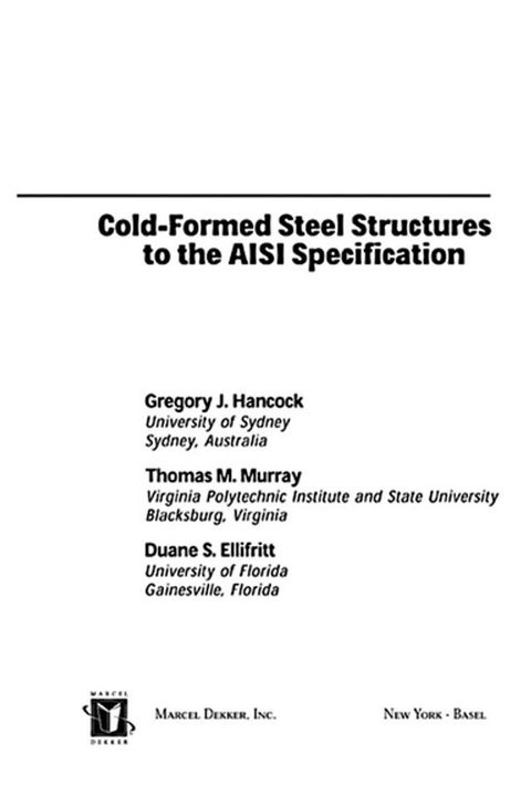 Cold-Formed Steel Structures to the AISI Specification(Kobo/電子書)